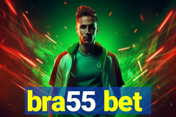 bra55 bet